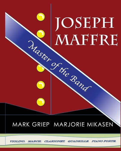 Joseph Maffre, Master of the Band