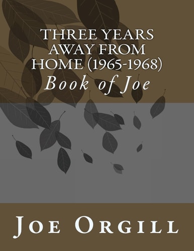 Three Years Away From Home (1965-1968) Book of Joe
