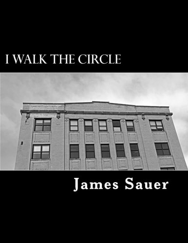 I Walk The Circle Book I