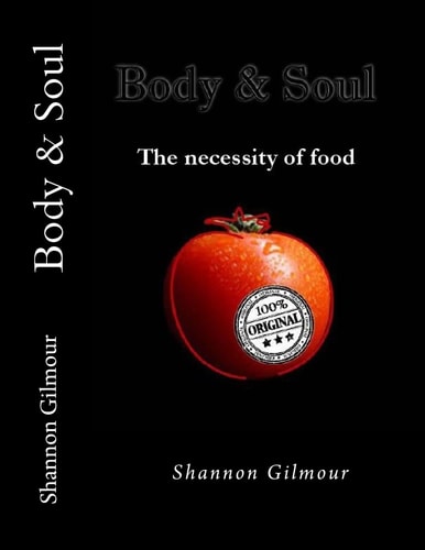Body and Soul The Necessity of Food