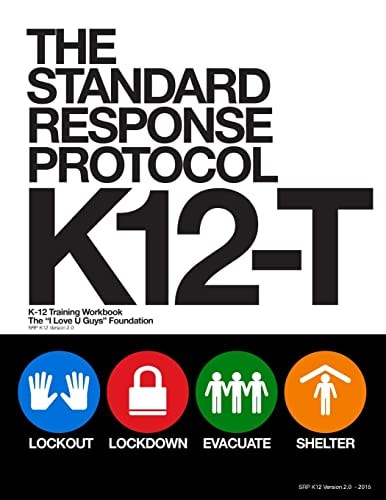 The Standard Response Protocol - K12-T K-12 Training Workbook