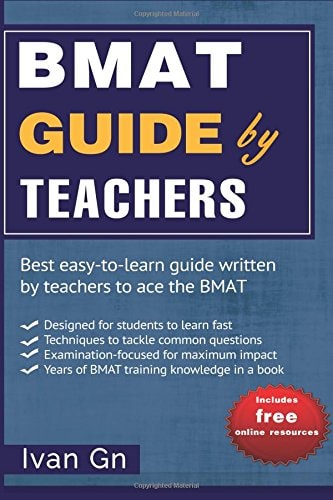 BMAT Guide by Teachers Comprehensive BMAT Guide Written by Teachers