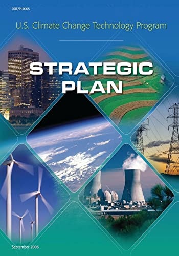 U. S. Climate Change Technology Program Strategic Plan