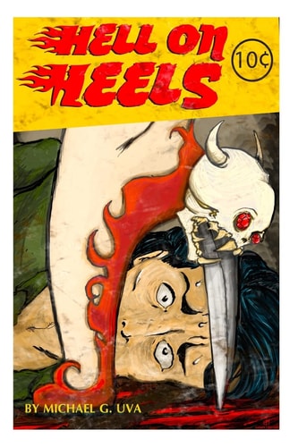 Hell On Heels! She's The Devils Daughter Looking To Collect! (Collector's Cover "A")