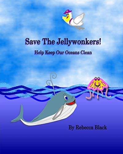 Save the Jellywonkers! Help Keep Our Oceans Clean
