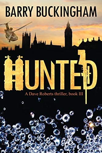Hunted A Dave Roberts Thriller, Book III