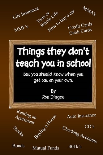 Things They Don't Teach You in School But You Should Know When You Get Out on Your Own