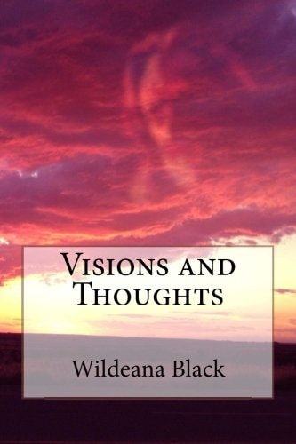 Visions and Thoughts