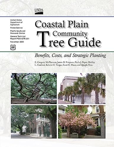Coastal Plain Community Tree Guide Benefits, Costs, and Strategic Planting November 2006