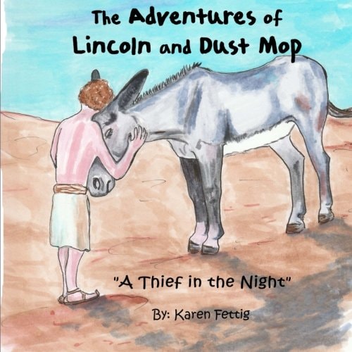 The Adventures of Lincoln and Dust Mop A Thief in the Night