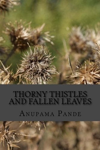 Thorny Thistles and Fallen Leaves