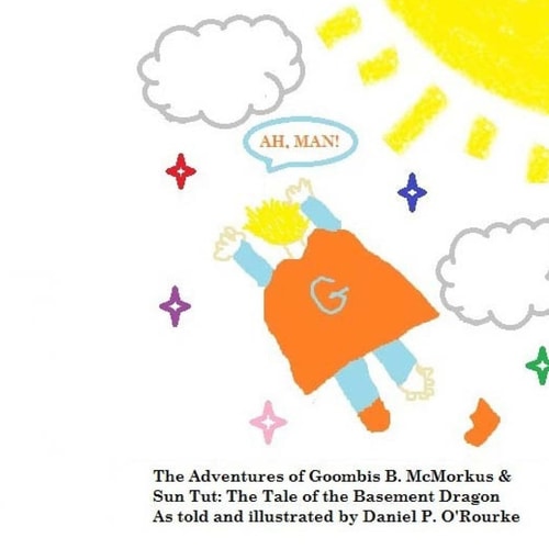 The Adventures of Goombis B. Mcmorkus and Sun-Tut The Tale of the Basement Dragon Sheems