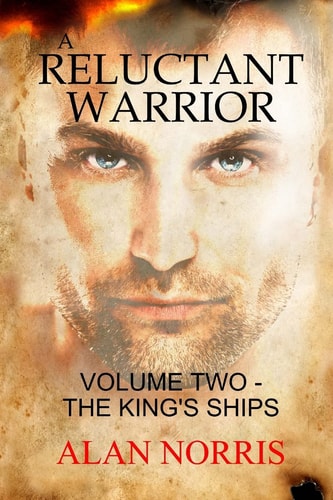 The King's Ships A Reluctant Warrior