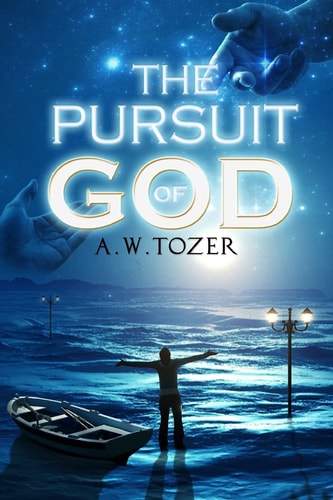 The Pursuit of God