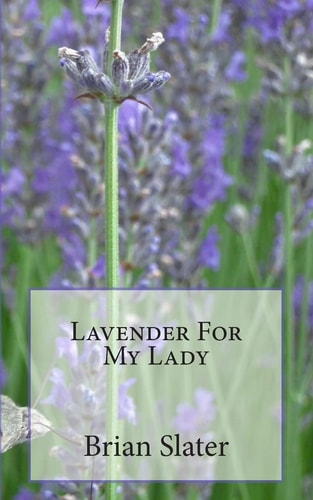Lavender For My Lady