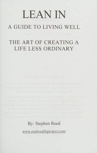 Lean In - The Art Of Creating A Life Less Ordinary Find Your Passion, Do What You Love, Become Valuable, Live The Life You Want