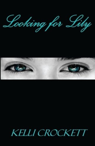 Looking for Lily A Short Story