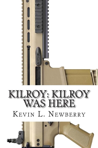 Kilroy Kilroy Was Here