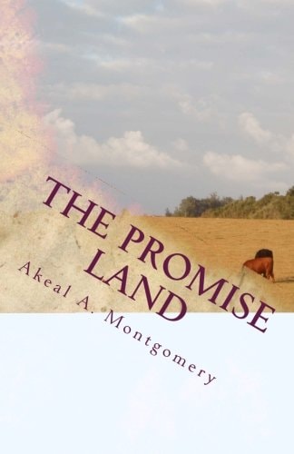 The Promise Land (Moses Getting To The Promise Land)