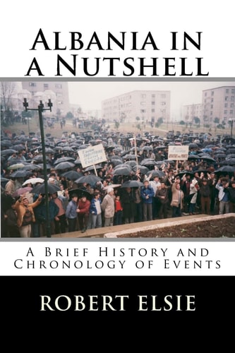 Albania in a Nutshell A Brief History and Chronology of Events
