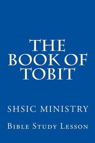 The Book of Tobit Old Testament Scripture
