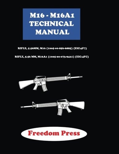 M16 - M16A1 Technical Maual