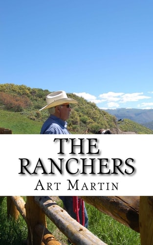 The Ranchers A Modern Family's Inspiring Odyssey