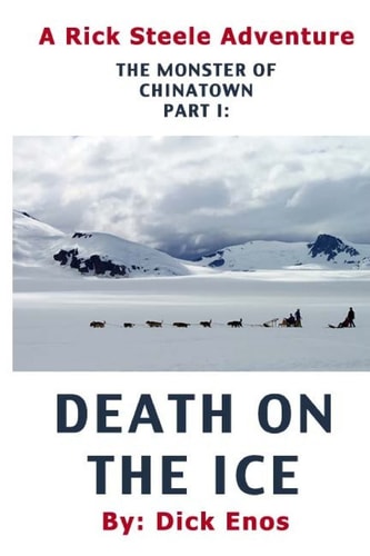 The Monster of Chinatown Death on the Ice