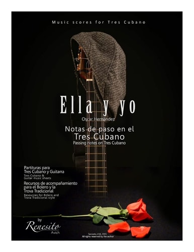 Ella Y Yo Notas de Paso en El Tres Cubano-Passing Notes on the Tres Cubano