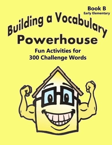 Building a Vocabulary Powerhouse - Early Elementary