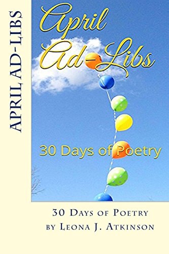 April Ad-Libs 30 Days of Poetry