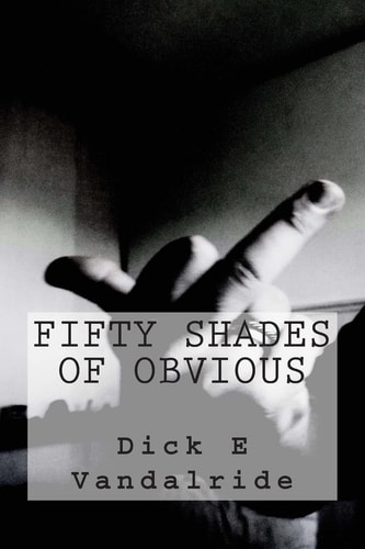 Fifty Shades Of Obvious