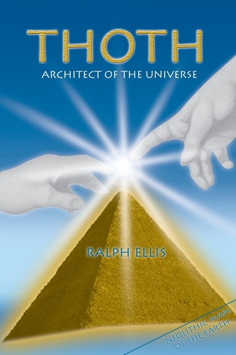 Thoth, Architect of the Universe Stonehenge and Giza Are Maps
