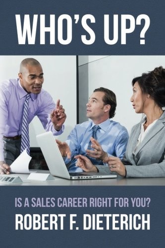 Who's Up? Is a Sales Career Right for You?