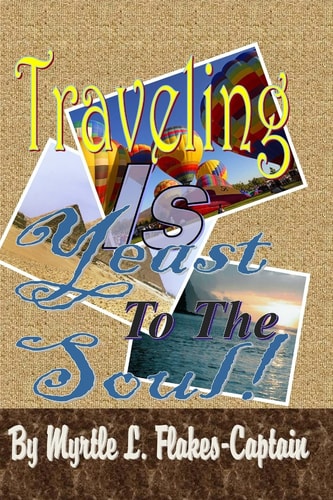 Traveling Is Yeast to the Soul!