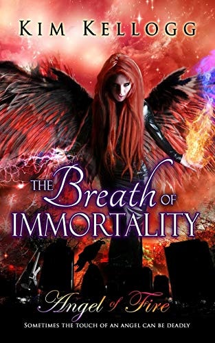 Angel of Fire The Breath of Immortality