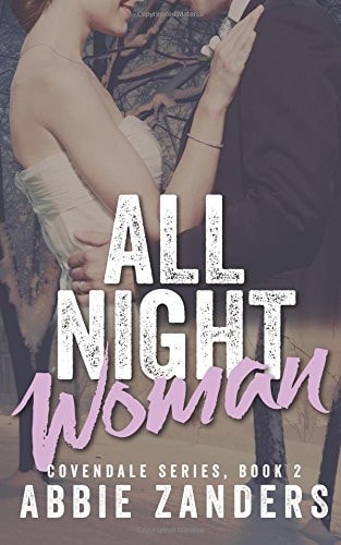 All Night Woman Covendale Series, Book 2