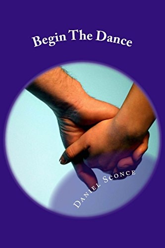 Begin The Dance Poems for Lovers