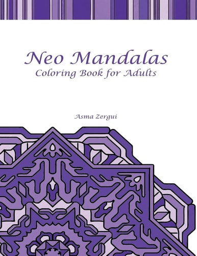 Neo Mandalas Coloring Book for Adults