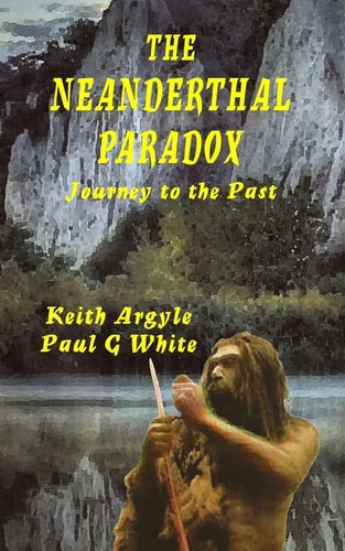 The Neanderthal Paradox Journey to the Past