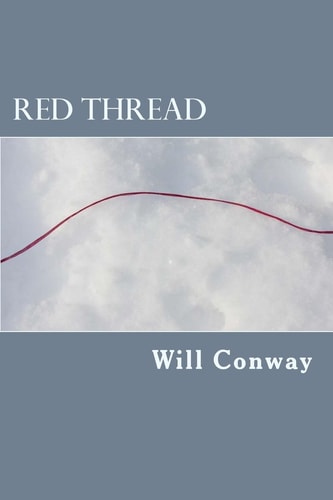 Red Thread A Novel of Love and Fate