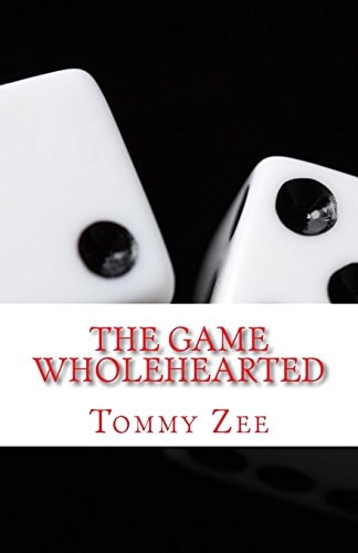 The Game Wholehearted