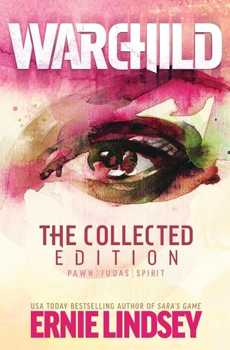 Warchild The Collected Edition
