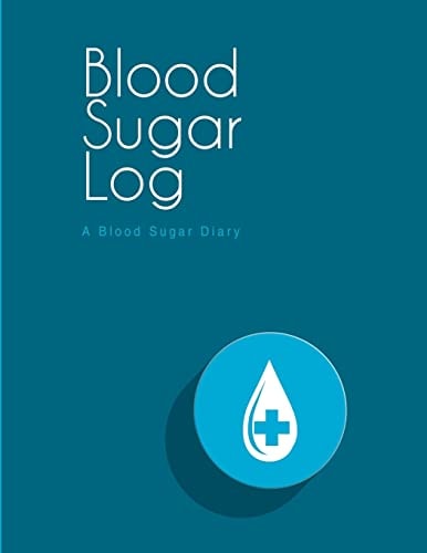 Blood Sugar Log A Blood Sugar Diary (8.5"x11")