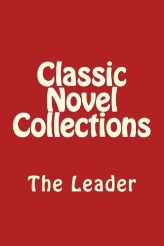 Classic Novel Collections The Leader