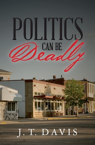 Politics Can Be Deadly