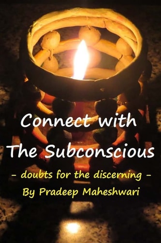 Connect with The Subconscious Doubts for the Discerning