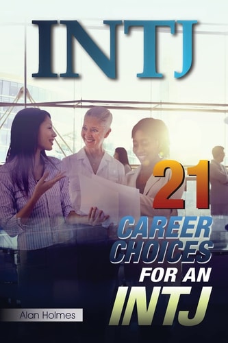 Intj 21 Career Choices for an INTJ