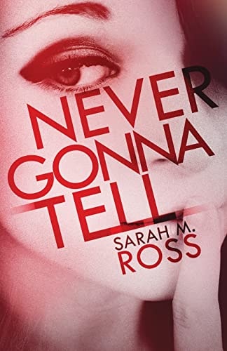Never Gonna Tell