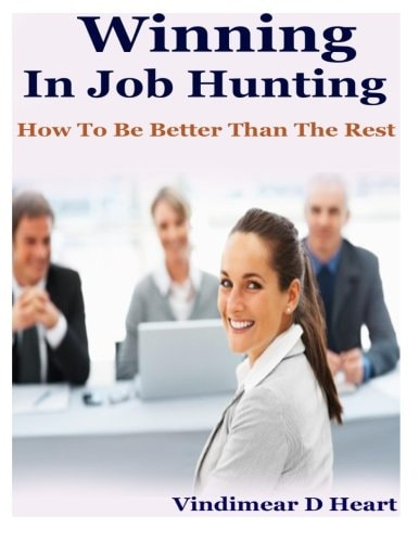 Winning in Job Hunting How to Be Better Than the Rest